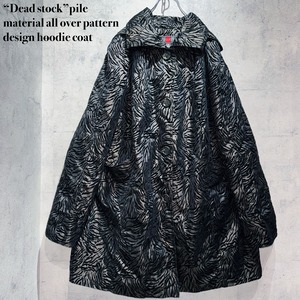 “Dead stock”pile material all over pattern design hoodie coat