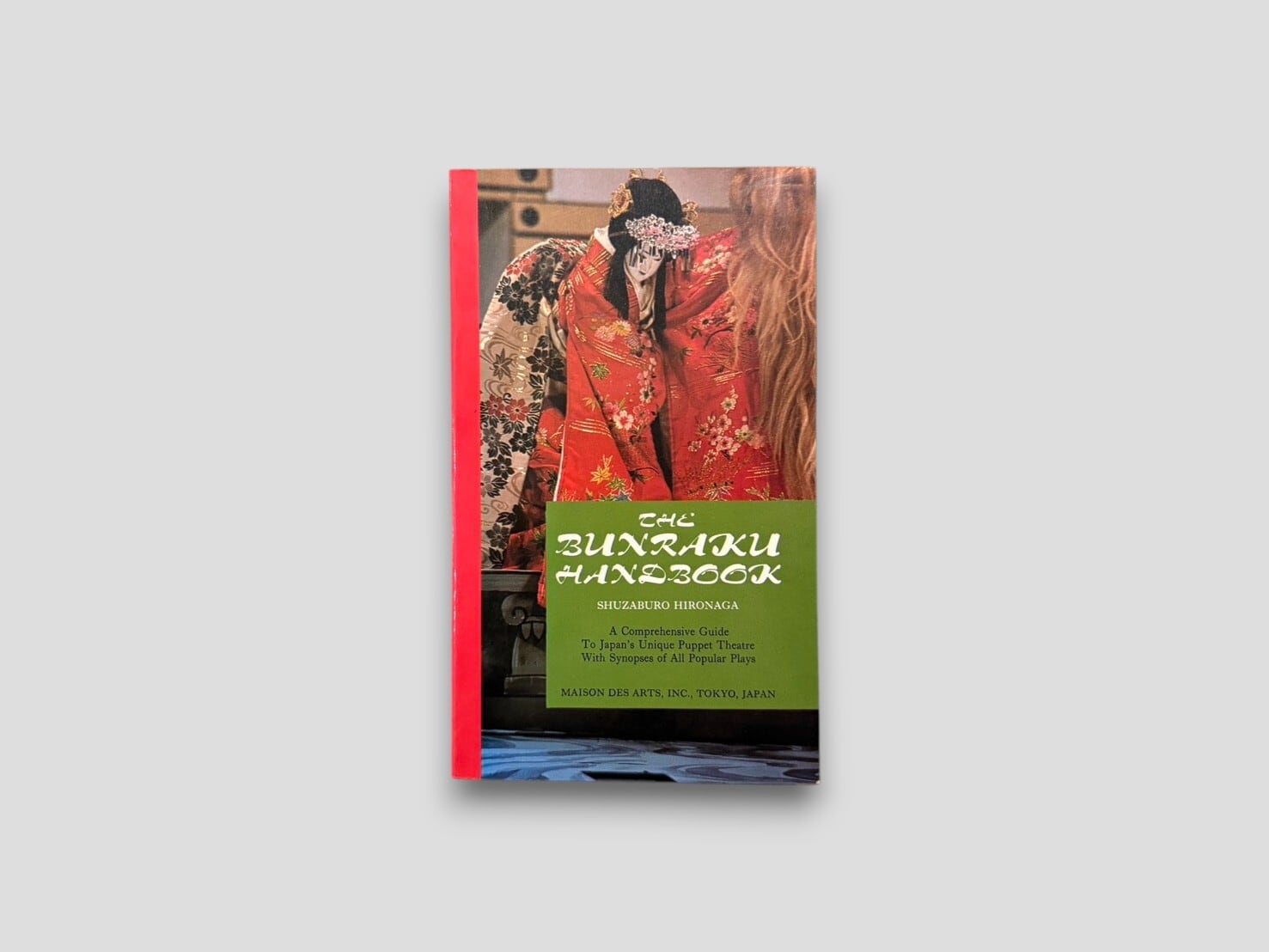 【SJ877】【AUTHOR'S SINGED PRESENTATION COPY】The Bunraku Handbook(1976) /Shuzaburo Hironaga