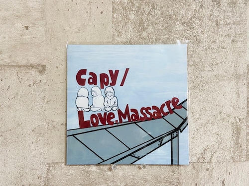 Sisters In The Velvet「Capy / Love,Massacre」（7インチ）