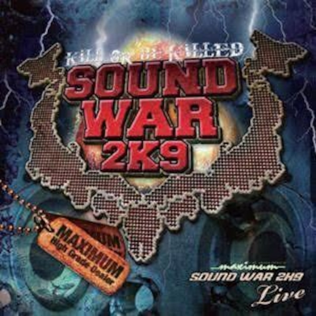 SOUND WAR 2K9 LIVE / MAXIMUM