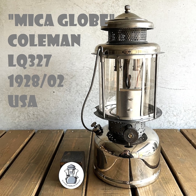 コールマン L327  ビンテージ ツーマントルランタン アメリカ製 鏡面美品 COLEMAN 1928年2月製造 1920年代 リプロマイカグローブ 分解メンテナンス済 点火確認済
