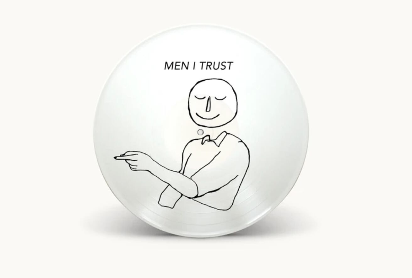 Men I Trust / Men I Trust （Picture Disc LP）
