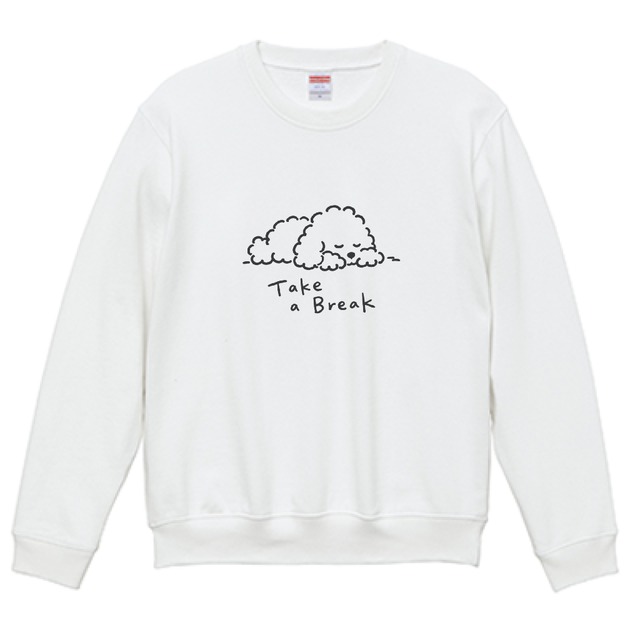 TAKE A BREAK｜スウェット
