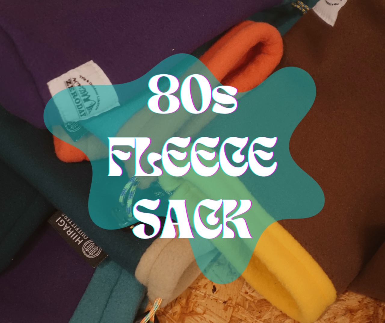 【ZERODAY×HIIRAGI OUTFITTERS】80s FLEECE SACK / 80s フリースサック