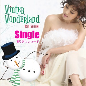 ウィンター・ワンダーランド     *Single