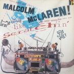 Malcolm McLaren ‎– D'ya Like Scratchin'