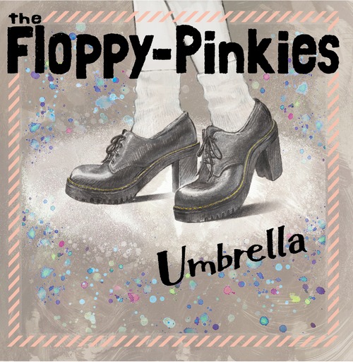 Umbrella / the Floppy-Pinkies (7")