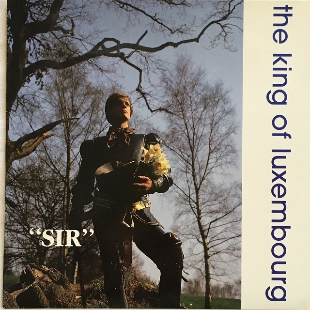 【LP】The King Of Luxembourg ‎– Sir