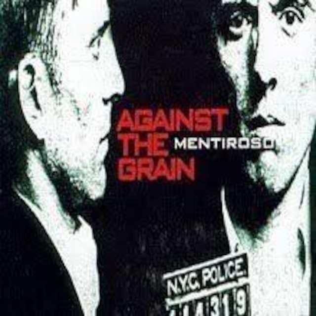 【USED/A-5】Against The Grain / Mentiroso