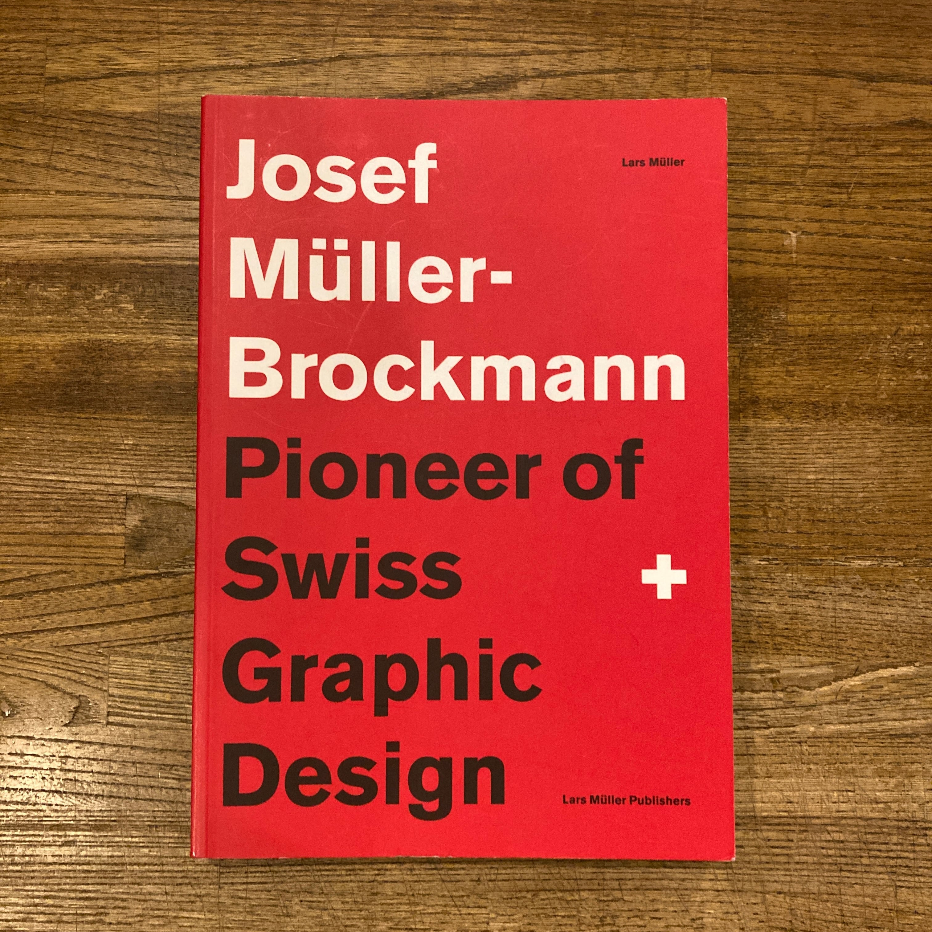Josef Müller-Brockmann: Pioneer of Swiss Graphic Design / Lars