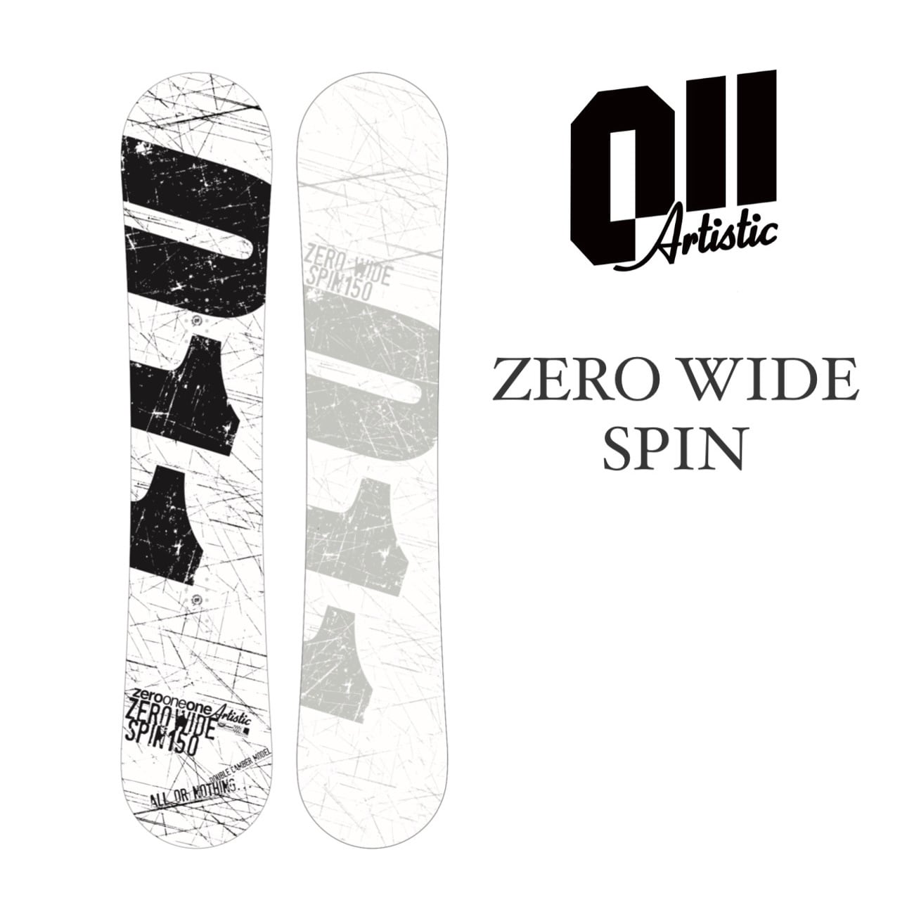 24-25モデル . 011Artistic . 『 ZERO WIDE SPIN 』. ゼロワンワン  