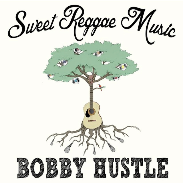 BOBBY HUSTLE / SWEET REGGAE MUSIC