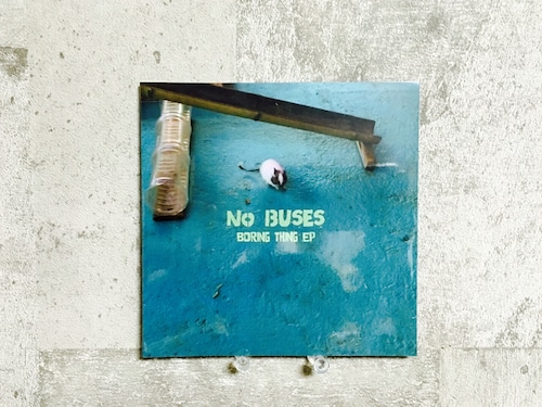 No Buses / Boring Thing - EP