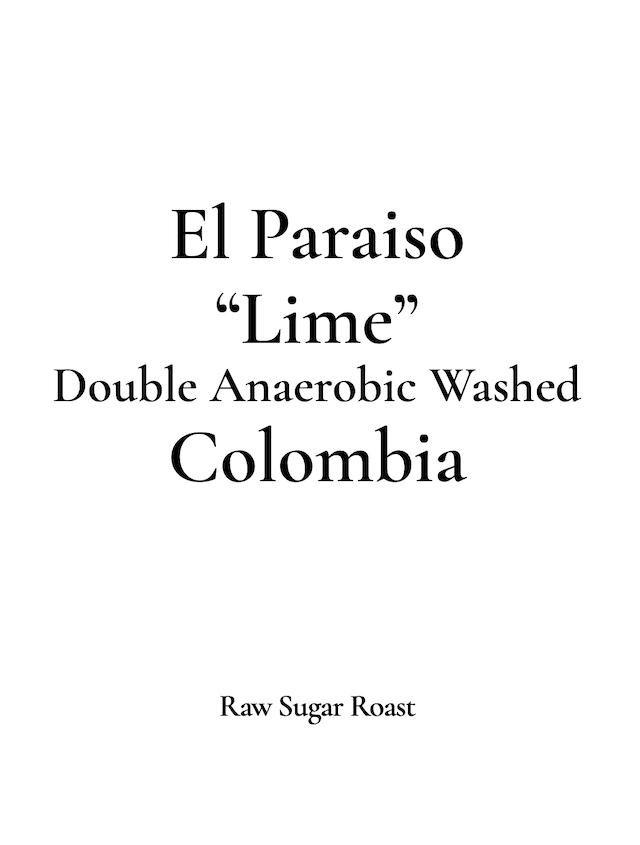 Colombia | El Paraiso -Lime-