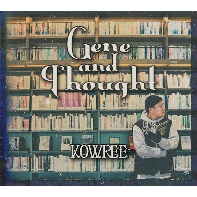 【CD】Kowree - Gene And Thought