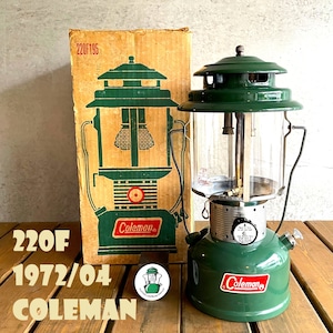 コールマン 220F後期 1972年4月製造 ツーマントル ランタン COLEMAN ビンテージ パイレックスグローブ 完全分解清掃メンテナンス済み 70年代 点火確認済 箱付き