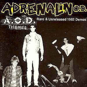 【中古】Adrenalin O.D. ‎– A.O.D. Themes (Rare & Unreleased 1982 Demos) LP