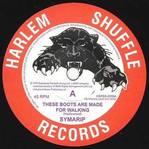 7” These Boots Are Made For Walking / That Is Nice - SYMARIP  ｜Harlem Shuffle