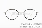 Paul Smith メガネ PS23107TLB Col.051 HINTON ボストン オーバル セル巻き コンビネーション クラシック ヒントン ポールスミス 正規品