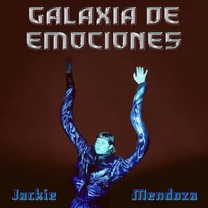 Jackie Mendoza - Galaxia de Emociones (LP)