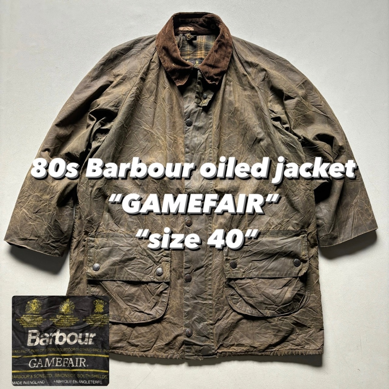 80s Barbour oiled jacket “GAMEFAIR” “size 40” 80年代 90年代 87年 