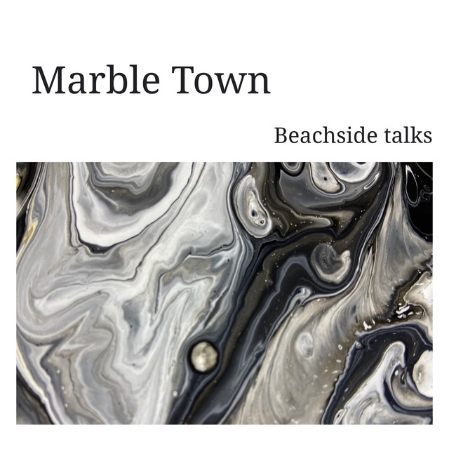 Beachside talks - Marble Town (CD)