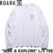 ロングスリーブTEE ロンT THE ROARK REVIVAL ロアークリバイバル SEEK & EXPLORE L/S TEE RLTJ1102 日本代理店正規品L