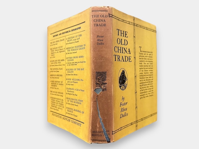 【SAA064】【FIRST EDITION】The Old China Trade (1930)/ Foster Rhea Dulles