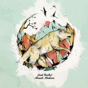 Dad Rocks!「Mount Modern」
