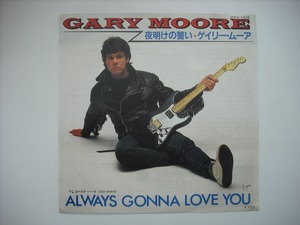 【7"】GARY MOORE / ALWAYS GONNA LOVE YOU