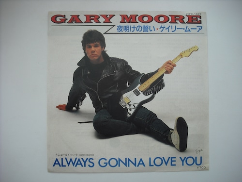 【7"】GARY MOORE / ALWAYS GONNA LOVE YOU