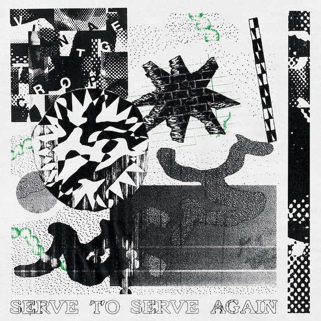 Vintage Crop / Serve To Serve Again（Ltd White LP）