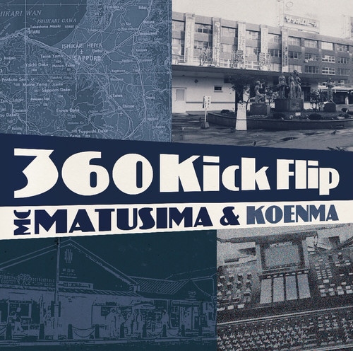 MC松島 & 呼煙魔 - 360 Kick Flip [CD］　※送料着払い