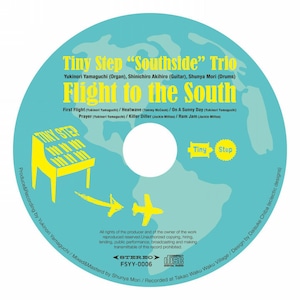 TinyStep "Southside"Trio / Flight to the South