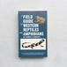 A Field Guide to Western Reptiles and Amphibians