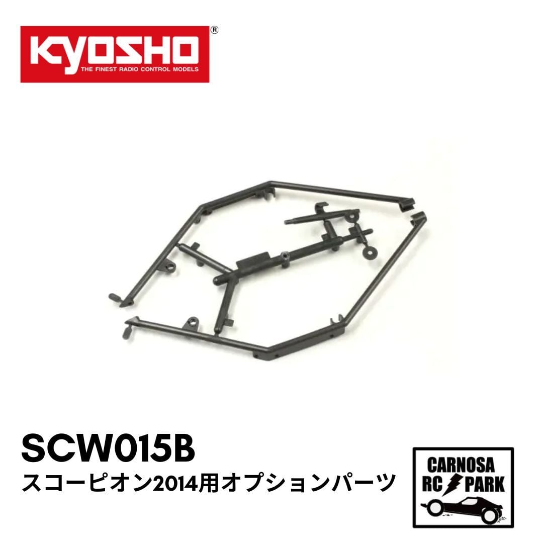 KYOSHO 京商】ライトバケット対応ロールケージセット(スコーピオン2014