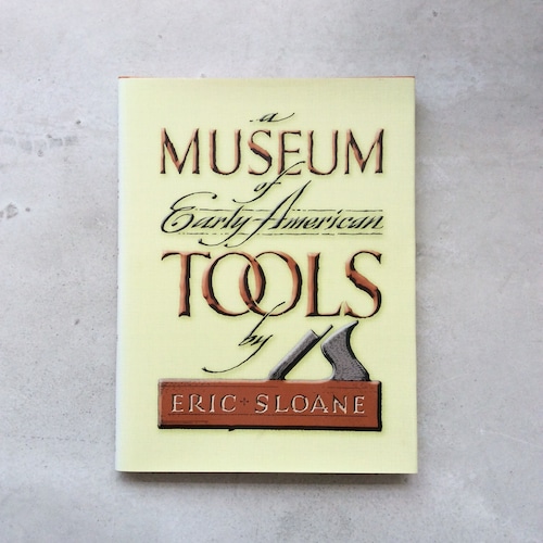 A Museum of Early American Tools