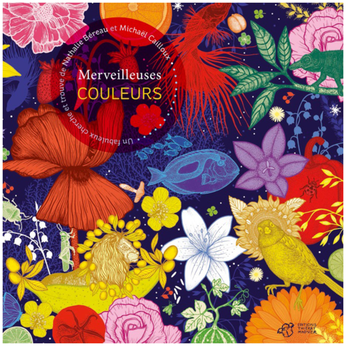 Michaël Cailloux　絵本　mic-93　Merveilleuses COULEURS　