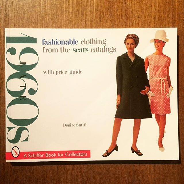 ファッションの本「Fashionable Clothing from the Sears Catalogs 