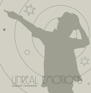 CD 『UNREAL EMOTIONS』 2曲入り