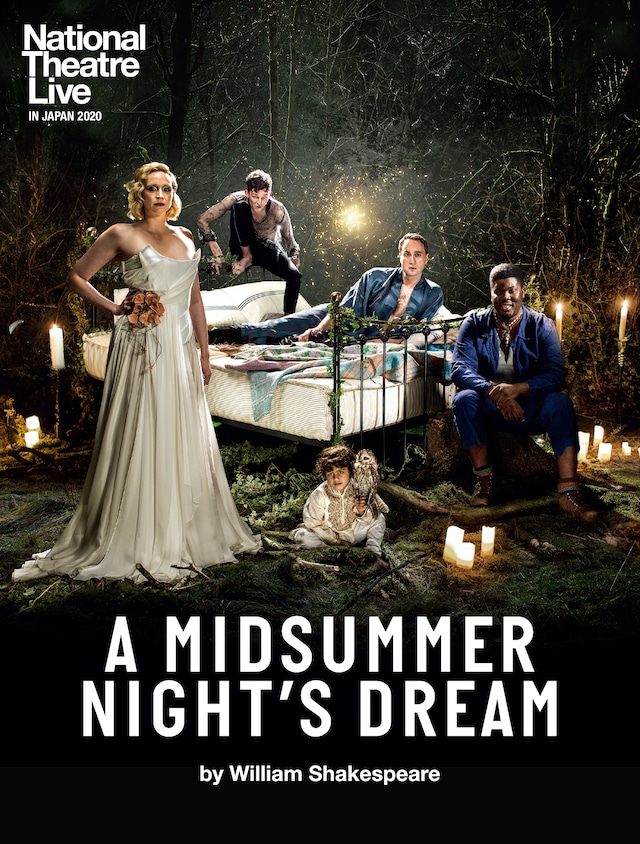 【紙版より20%OFF】-A Midsummer Night's Dream- 夏の夜の夢 National Theatre Live IN JAPAN 2020