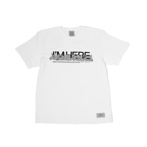 I'M HERE T-SHIRTS