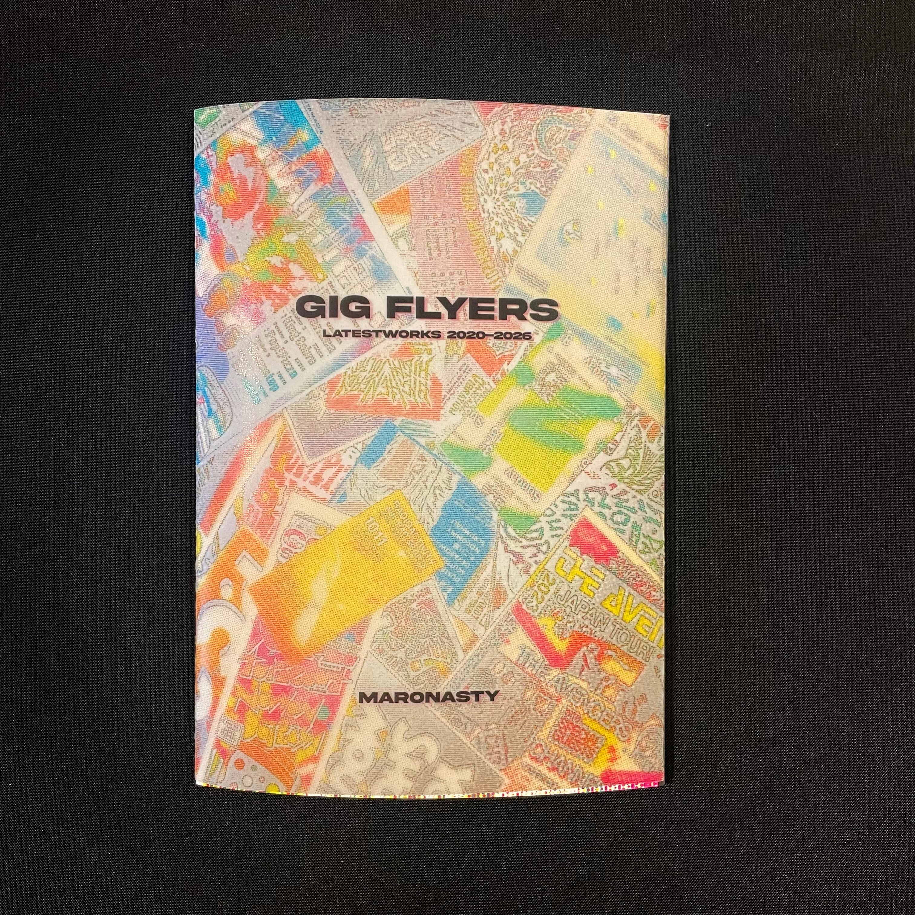 ZINE】GIG FLYERS LATESTWORKS 2020-2026 by maronasty | twelvekyoto