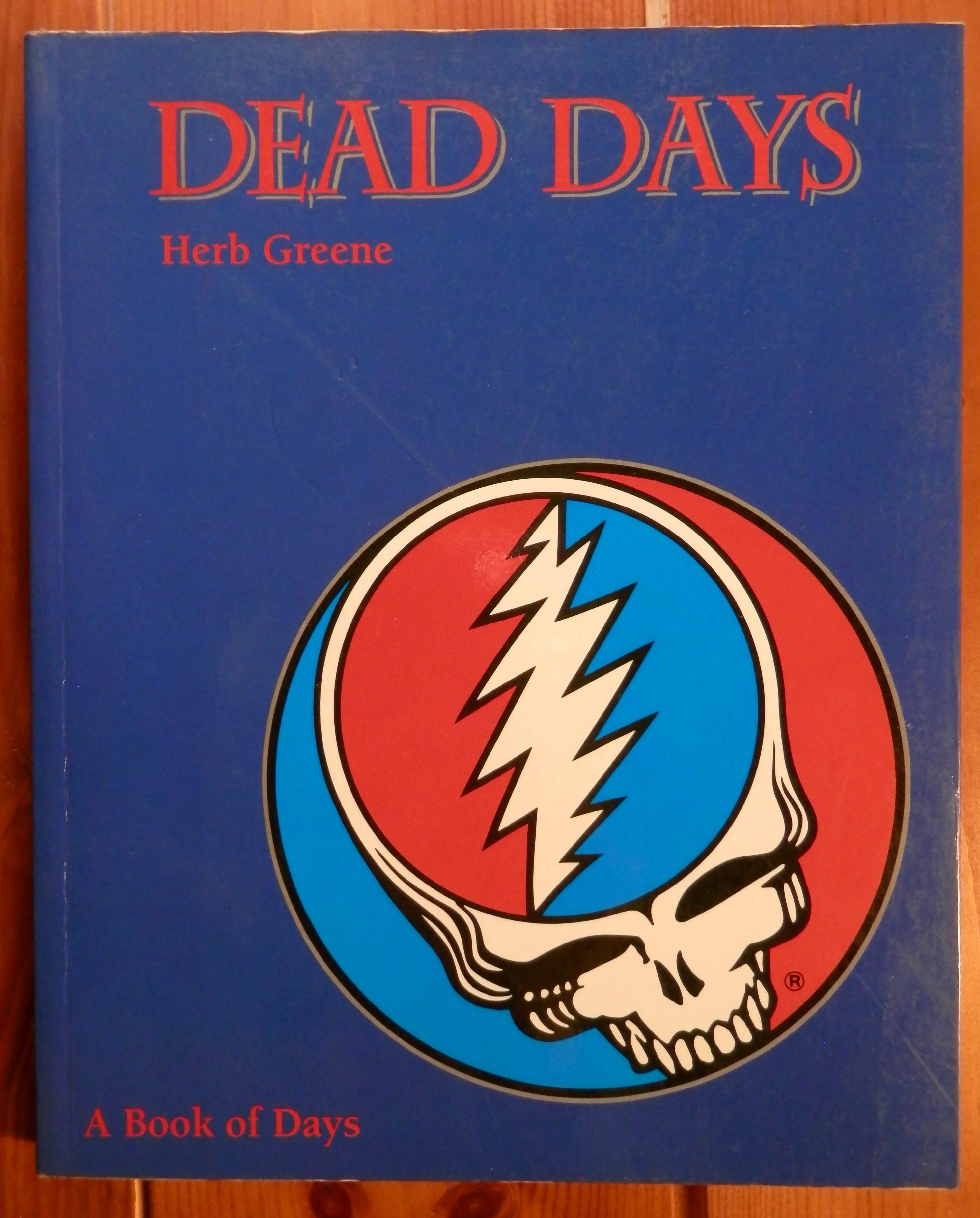 1994【Paperback】DEAD DAYS Grateful Dead Illustrated History 音盤窟レコード