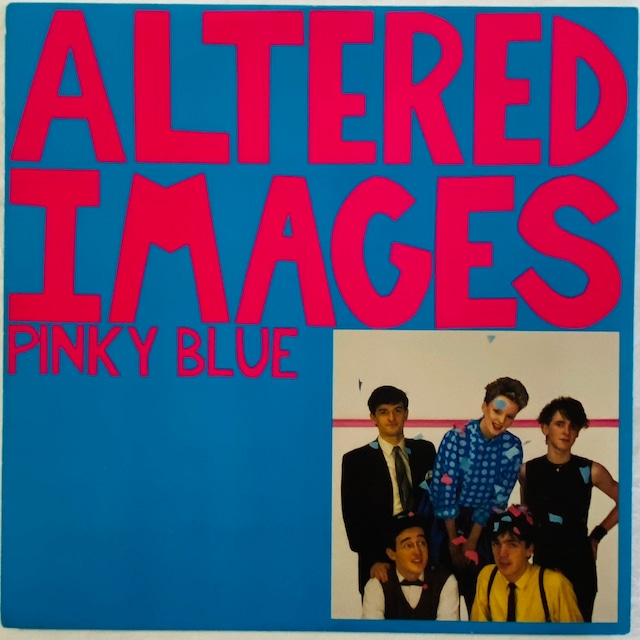 【LP】Altered Images – Pinky Blue