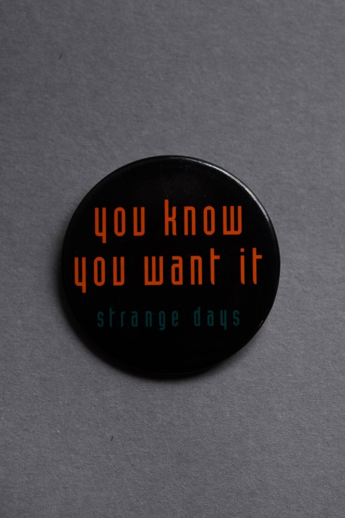 OK／90's "Strange Days" movie tin badge