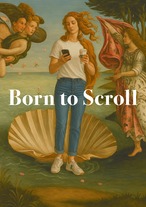 Born to Scroll