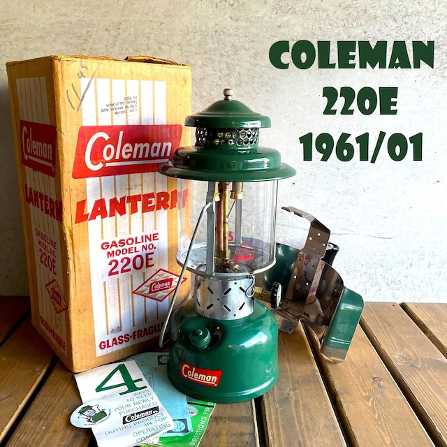 コールマン 220E 1961年5月製造 ツーマントル ランタン COLEMAN ビンテージ パイレックスグローブ 完全分解清掃メンテナンス済み 60年代 サイドデカール