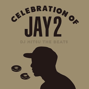 【CD】DJ Mitsu the Beats - Celebration of Jay 2
