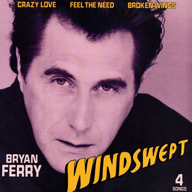 【7EP】Bryan Ferry – Windswept